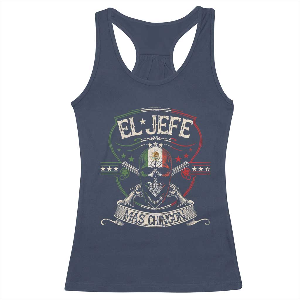 Funny El Jefe Mas Chingon Racerback Tank Top Mexican Boss