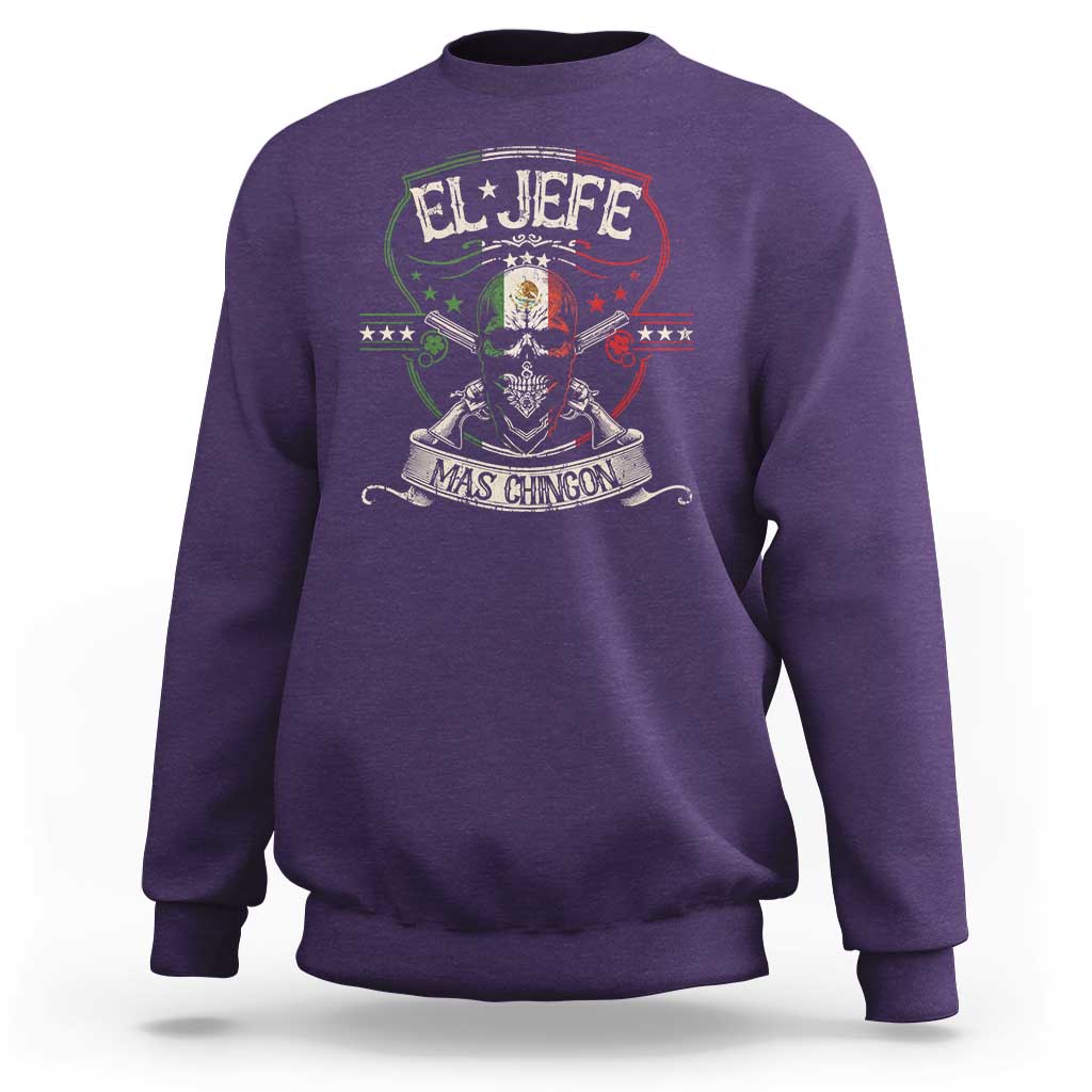 Funny El Jefe Mas Chingon Sweatshirt Mexican Boss