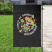 Cinco De Drinko Bitchachos Garden Flag Funny Cinco De Mayo Drinking Mexican Fiesta