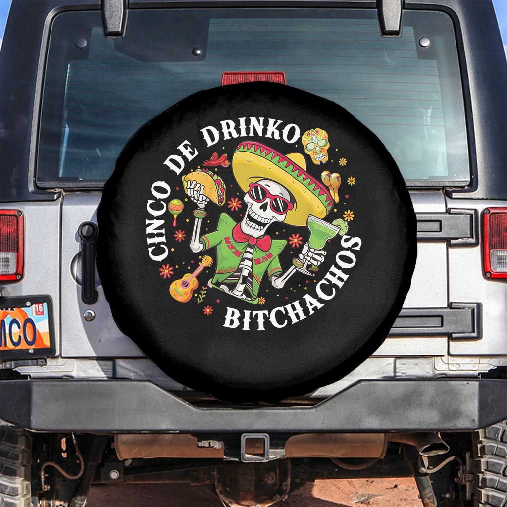 Cinco De Drinko Bitchachos Spare Tire Cover Funny Cinco De Mayo Drinking Mexican Fiesta