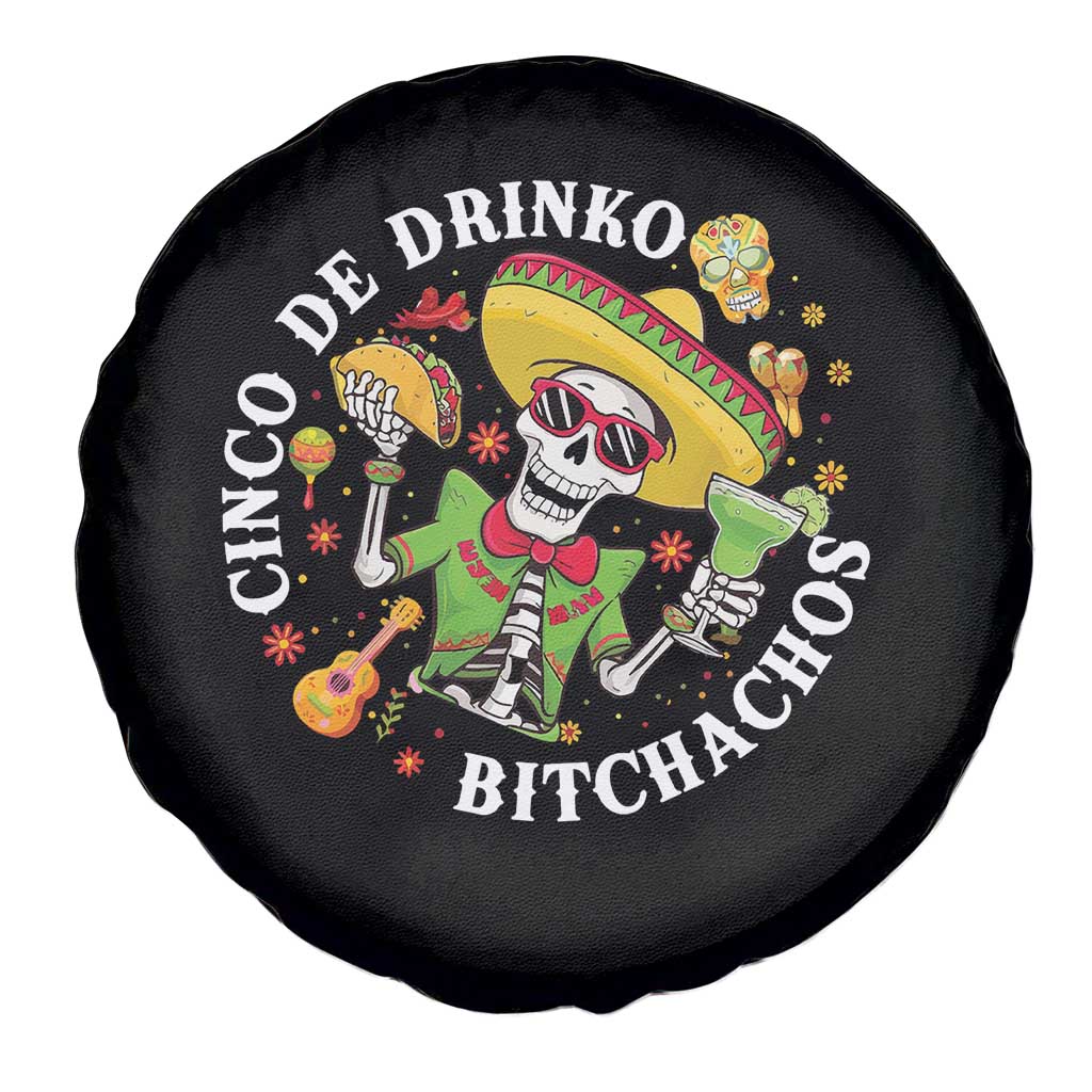 Cinco De Drinko Bitchachos Spare Tire Cover Funny Cinco De Mayo Drinking Mexican Fiesta