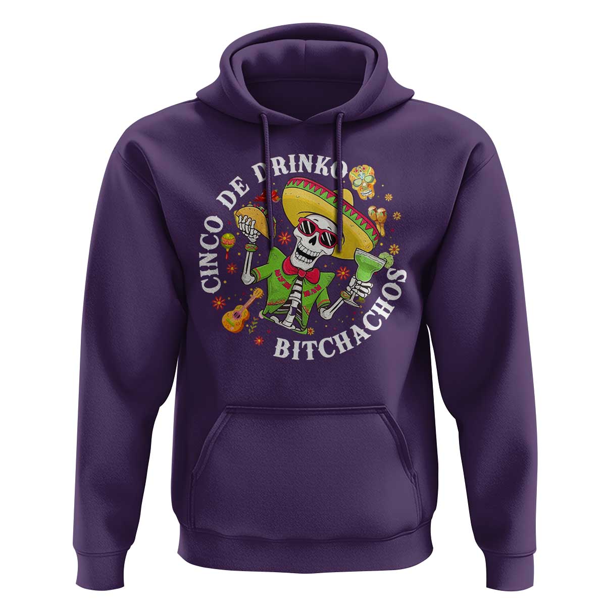 Cinco De Drinko Bitchachos Hoodie Funny Cinco De Mayo Drinking Mexican Fiesta