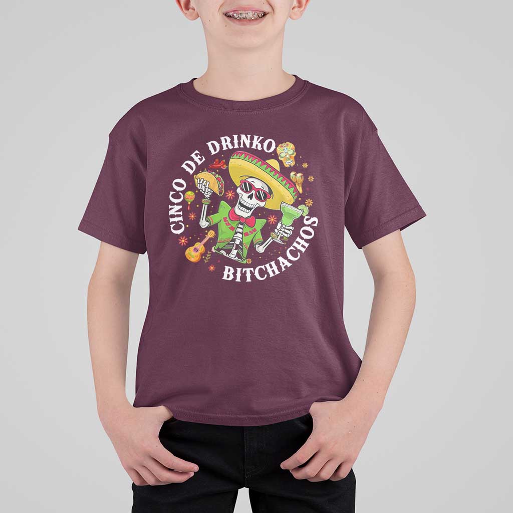 Cinco De Drinko Bitchachos T Shirt For Kid Funny Cinco De Mayo Drinking Mexican Fiesta
