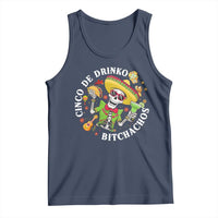 Cinco De Drinko Bitchachos Tank Top Funny Cinco De Mayo Drinking Mexican Fiesta
