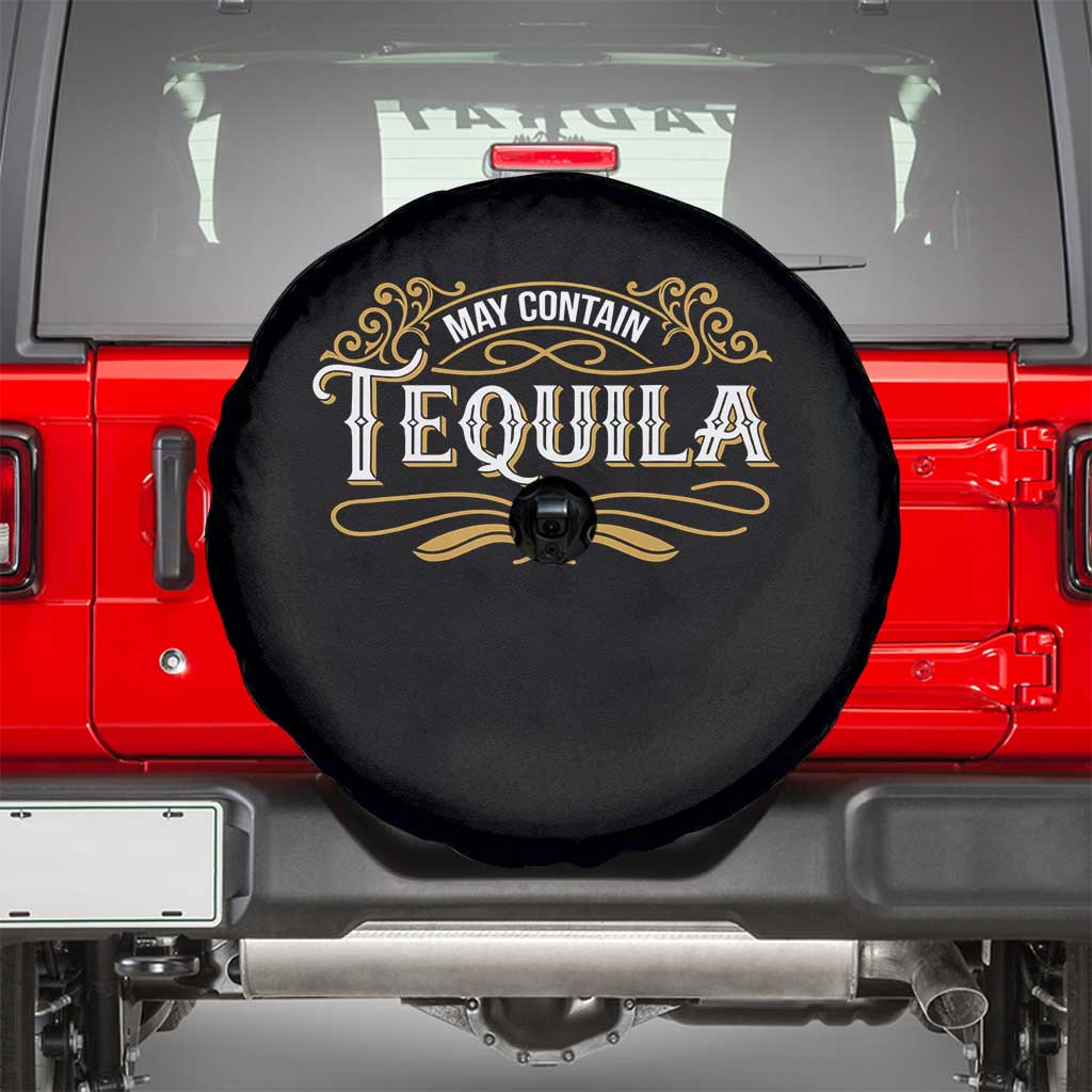 May Contain Tequila Spare Tire Cover Classic Drinking Humor