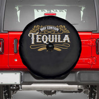 May Contain Tequila Spare Tire Cover Classic Drinking Humor