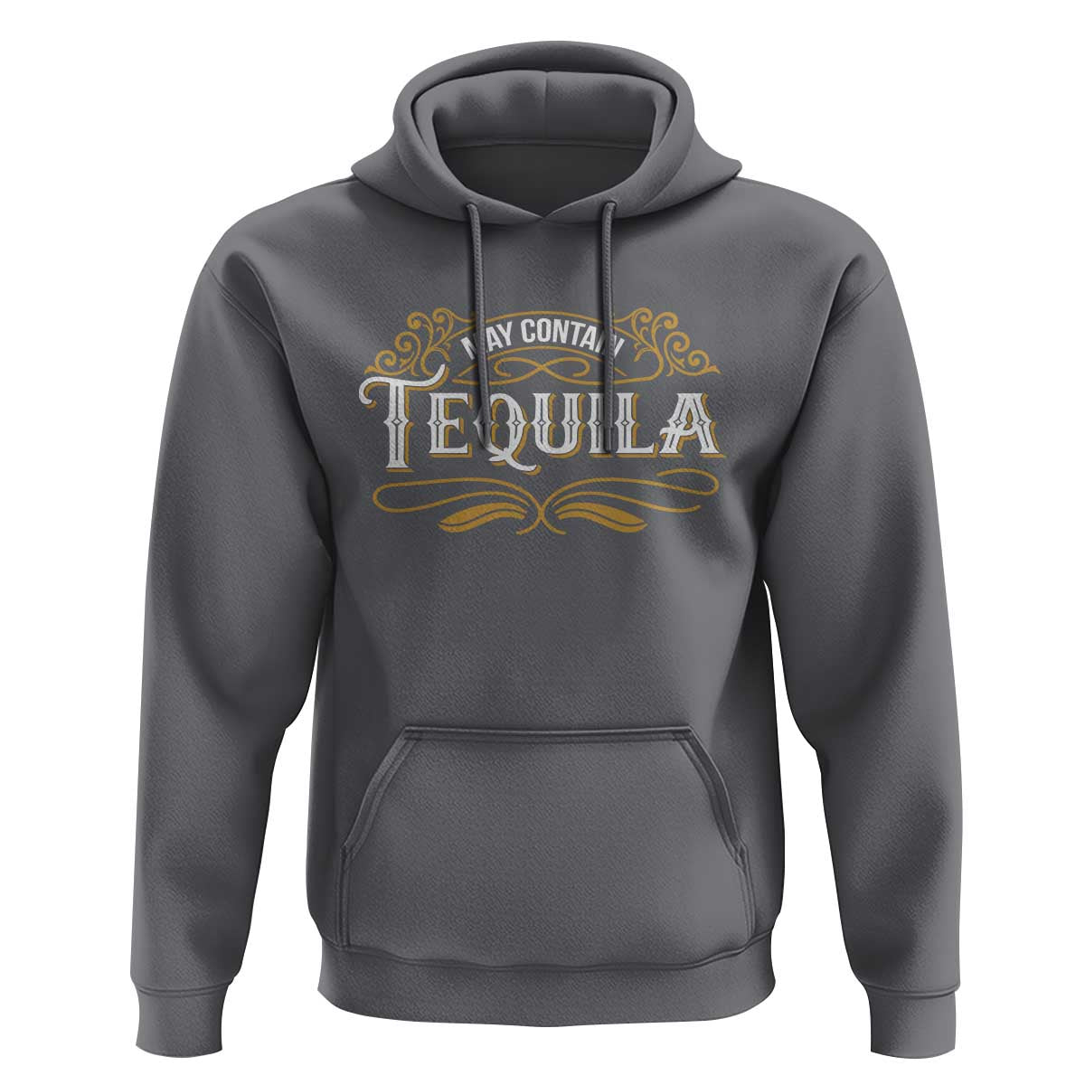 May Contain Tequila Hoodie Classic Drinking Humor