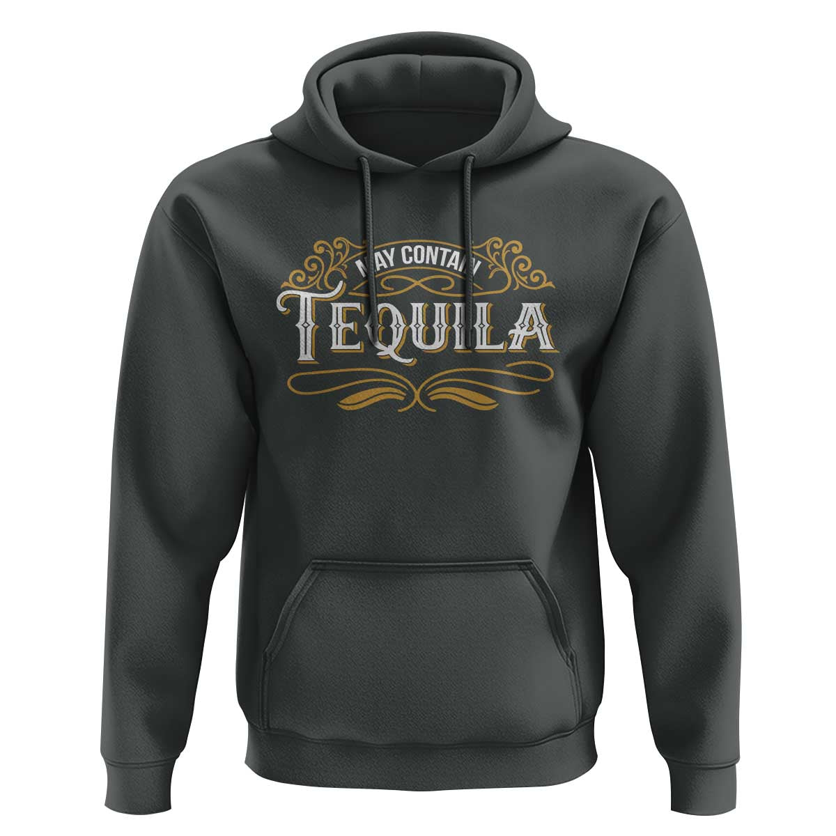 May Contain Tequila Hoodie Classic Drinking Humor