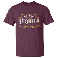 May Contain Tequila T Shirt Classic Drinking Humor