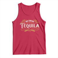May Contain Tequila Tank Top Classic Drinking Humor