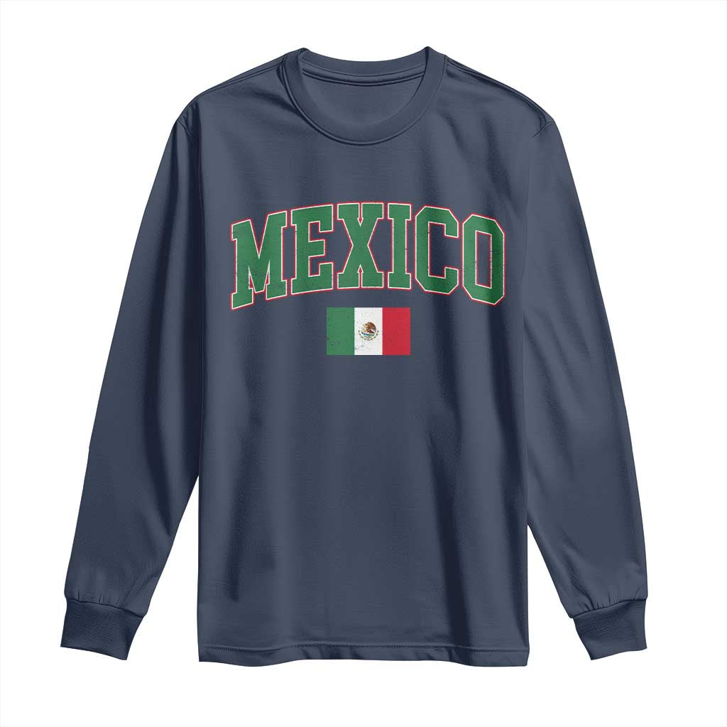 Mexico Flag Vintage Mexican Pride Heritage Long Sleeve Shirt