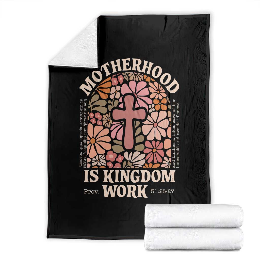 Christian Mom Throw Blanket Motherhood Is Kingdom Work Floral Mother's Day