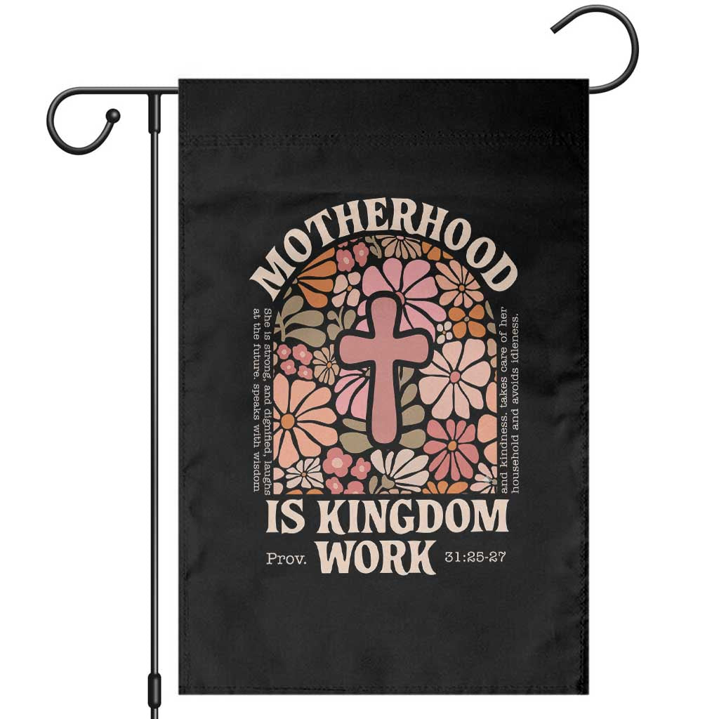 Christian Mom Garden Flag Motherhood Is Kingdom Work Floral Mother's Day