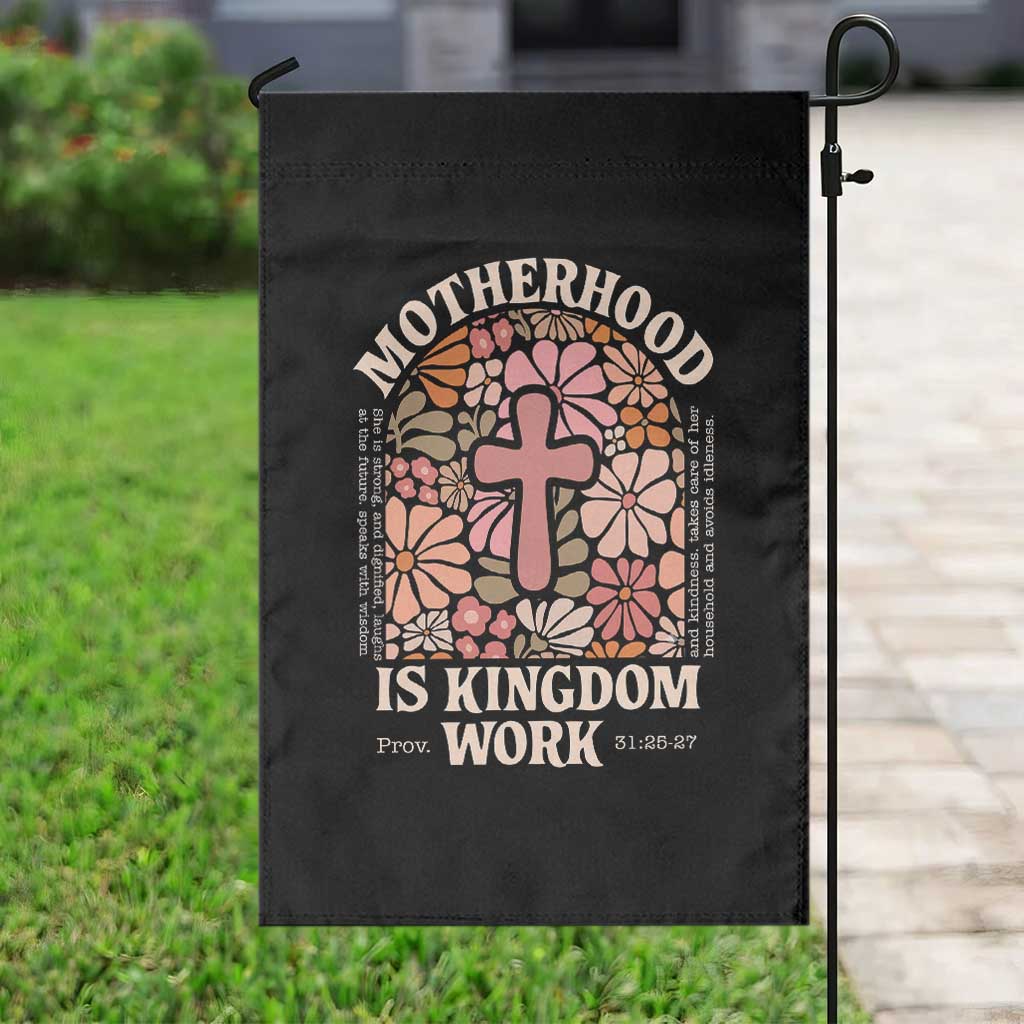 Christian Mom Garden Flag Motherhood Is Kingdom Work Floral Mother's Day