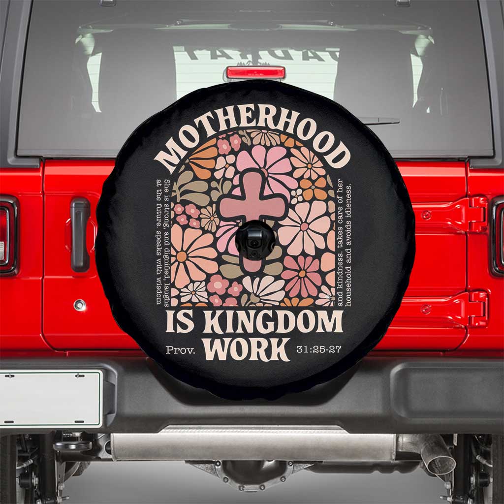 Christian Mom Spare Tire Cover Motherhood Is Kingdom Work Floral Mother's Day