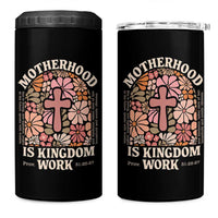 Christian Mom 4 in 1 Can Cooler Tumbler Motherhood Is Kingdom Work Floral Mother's Day
