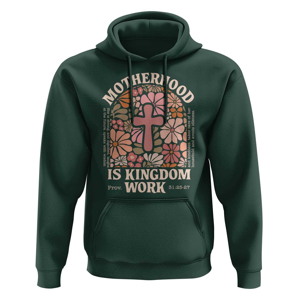 Christian Mom Hoodie Motherhood Is Kingdom Work Floral Mother's Day