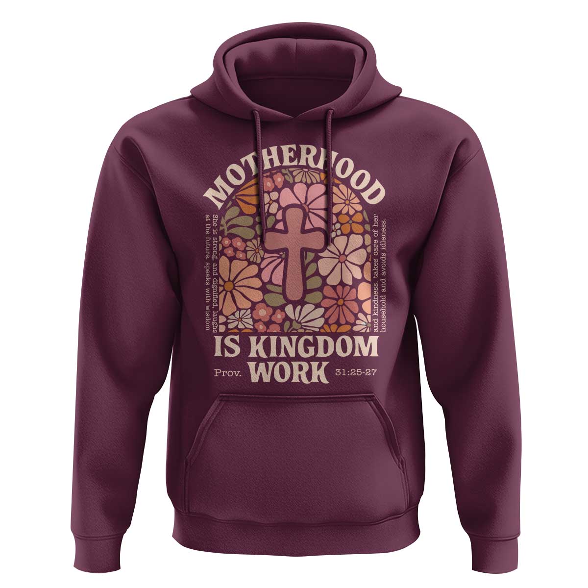 Christian Mom Hoodie Motherhood Is Kingdom Work Floral Mother's Day