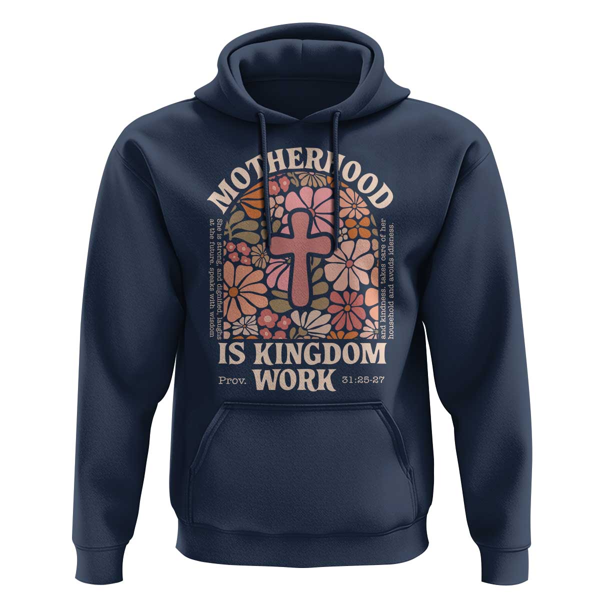 Christian Mom Hoodie Motherhood Is Kingdom Work Floral Mother's Day