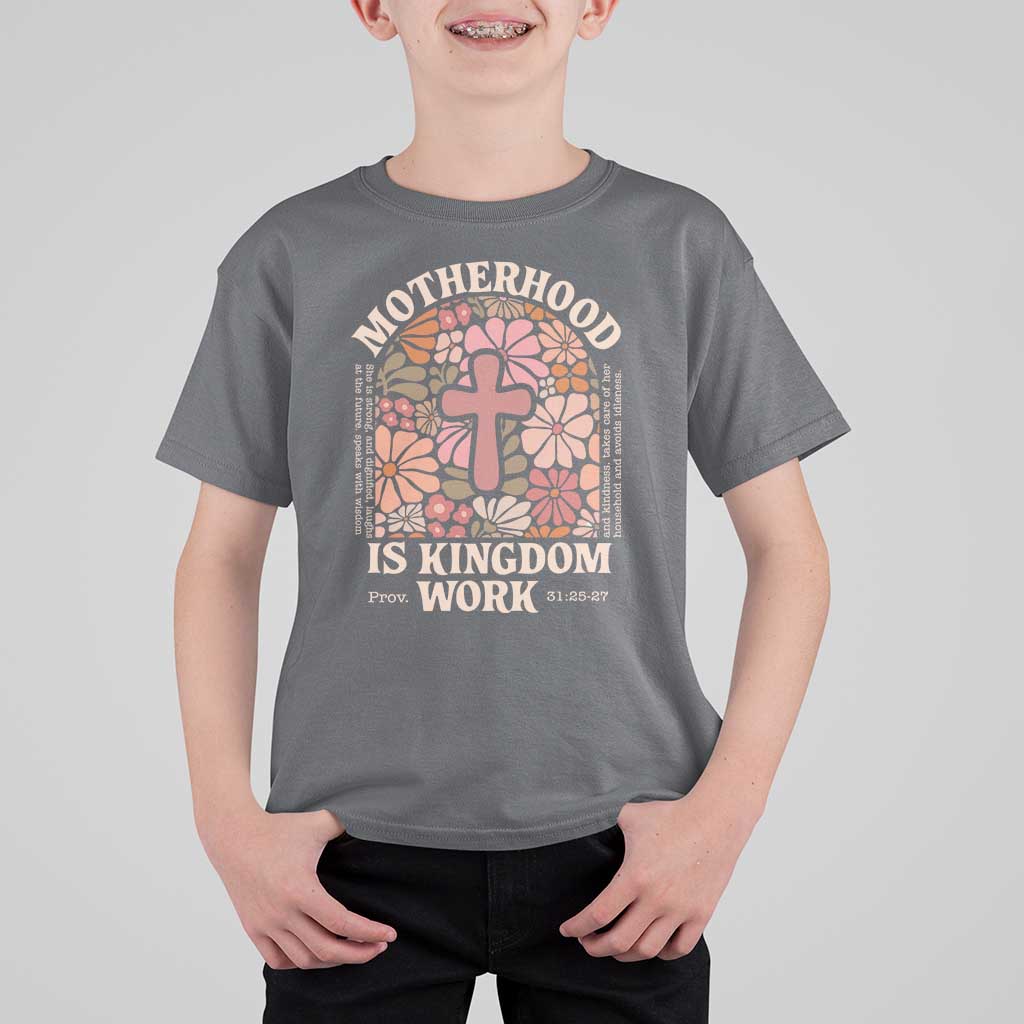 Christian Mom T Shirt For Kid Motherhood Is Kingdom Work Floral Mother's Day