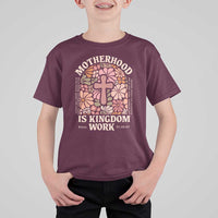 Christian Mom T Shirt For Kid Motherhood Is Kingdom Work Floral Mother's Day