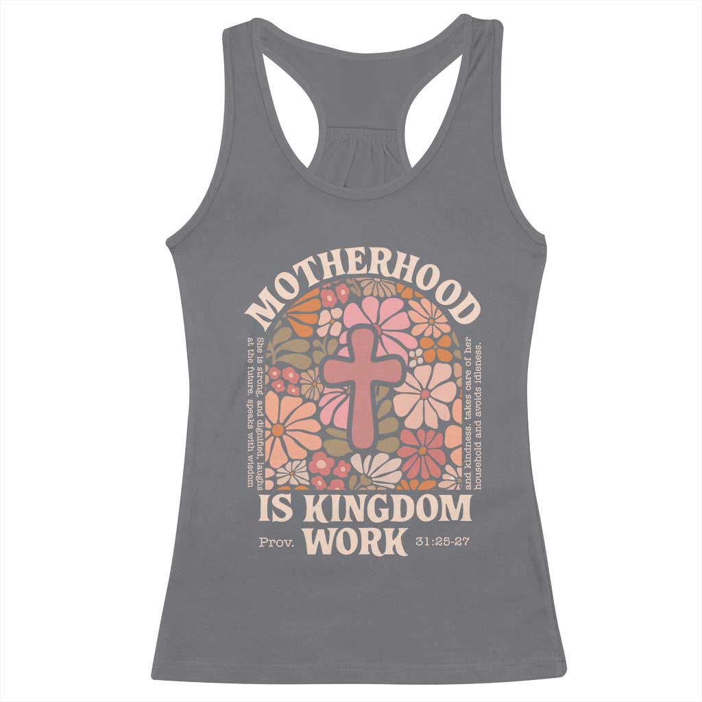 Christian Mom Racerback Tank Top Motherhood Is Kingdom Work Floral Mother's Day