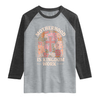 Christian Mom Raglan Shirt Motherhood Is Kingdom Work Floral Mother's Day