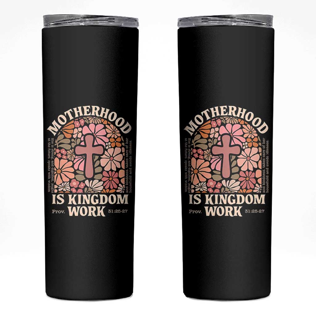 Christian Mom Skinny Tumbler Motherhood Is Kingdom Work Floral Mother's Day