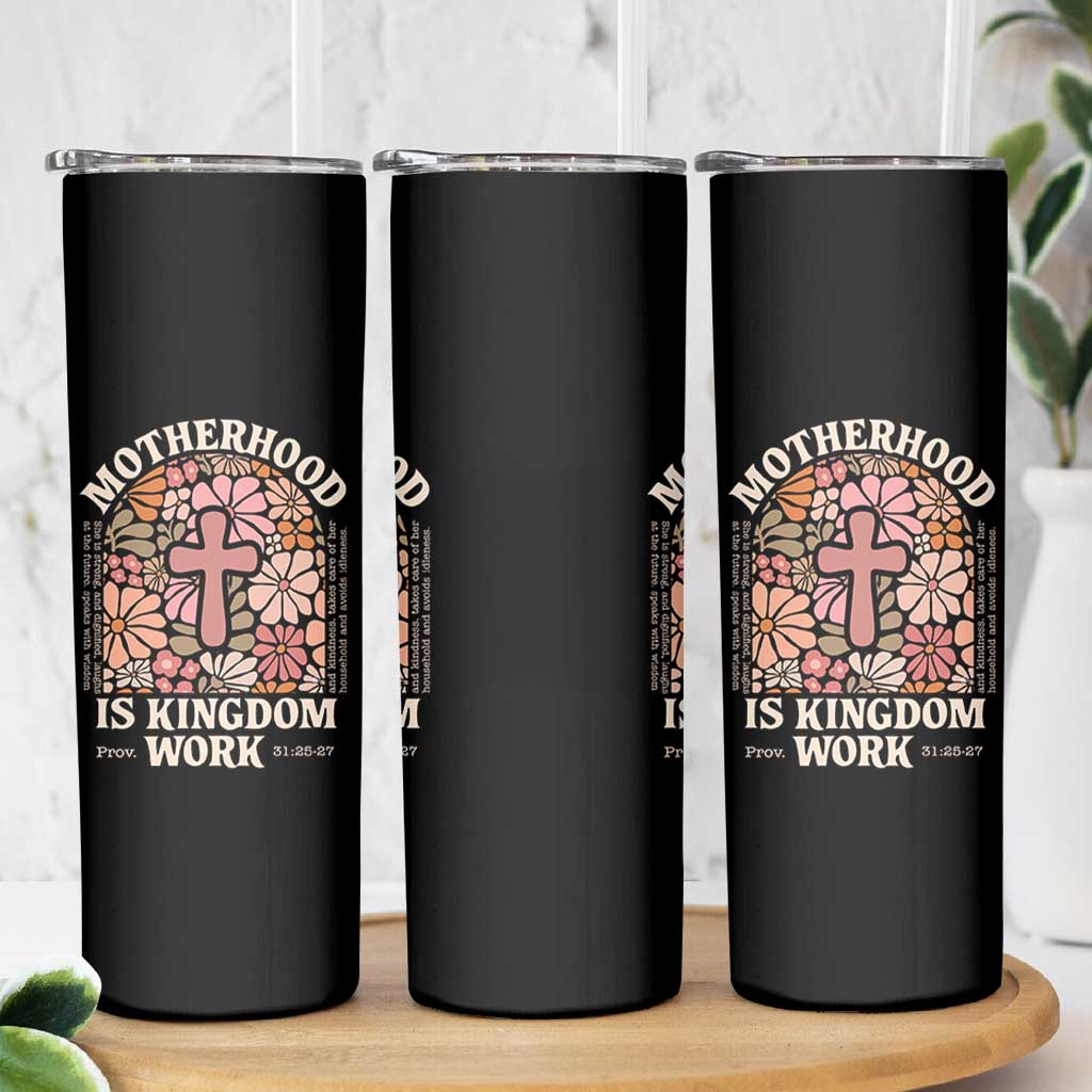 Christian Mom Skinny Tumbler Motherhood Is Kingdom Work Floral Mother's Day