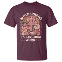 Christian Mom T Shirt Motherhood Is Kingdom Work Floral Mother's Day