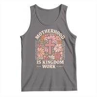 Christian Mom Tank Top Motherhood Is Kingdom Work Floral Mother's Day