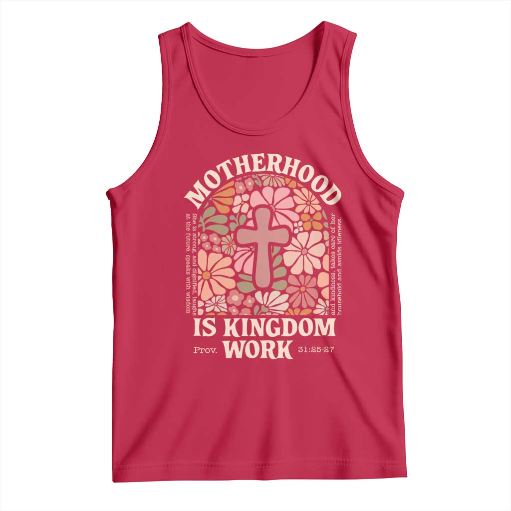 Christian Mom Tank Top Motherhood Is Kingdom Work Floral Mother's Day