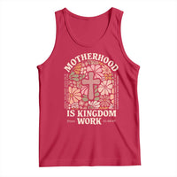 Christian Mom Tank Top Motherhood Is Kingdom Work Floral Mother's Day