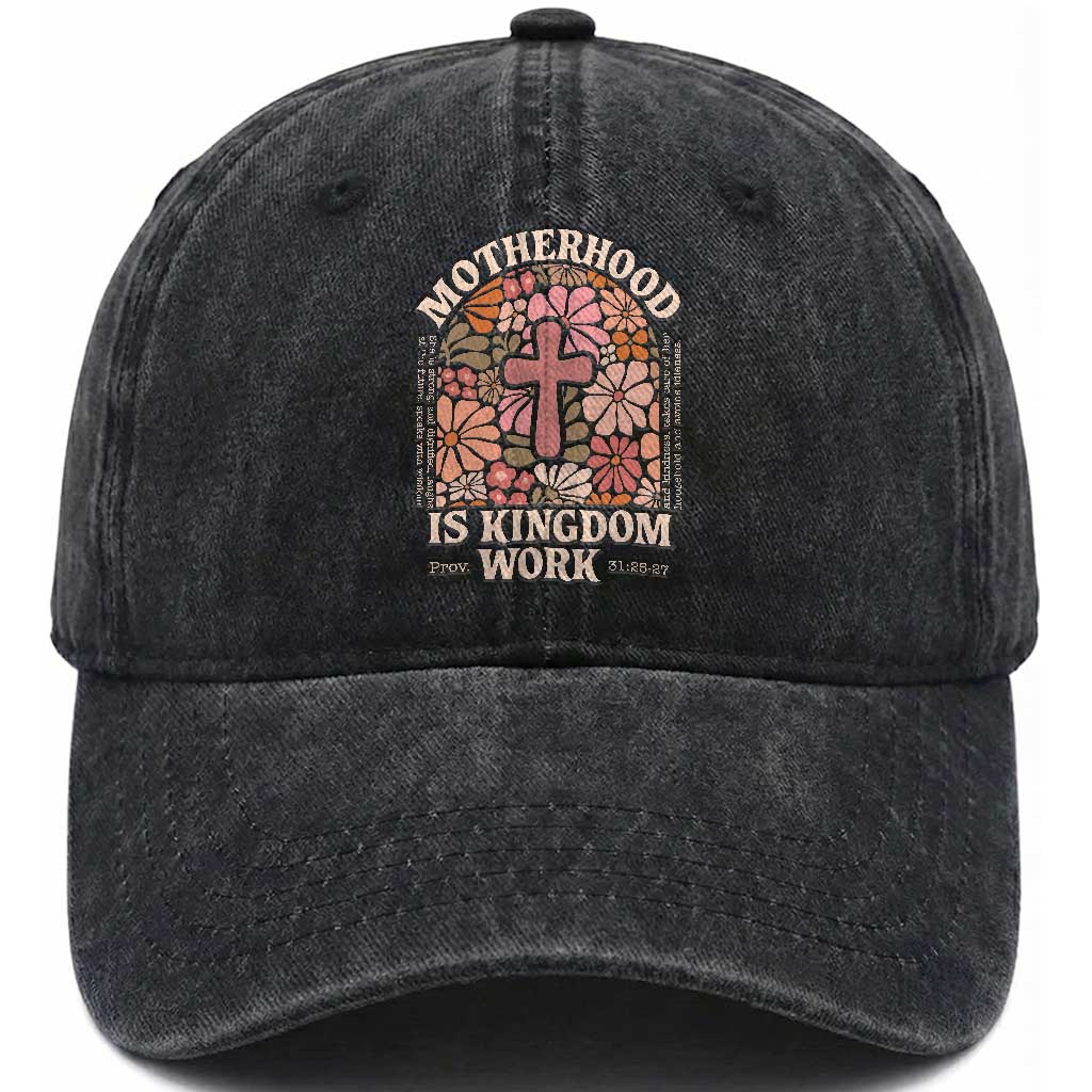 Christian Mom Washed Cotton Baseball Cap Motherhood Is Kingdom Work Floral Mother's Day