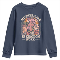 Christian Mom Youth Sweatshirt Motherhood Is Kingdom Work Floral Mother's Day