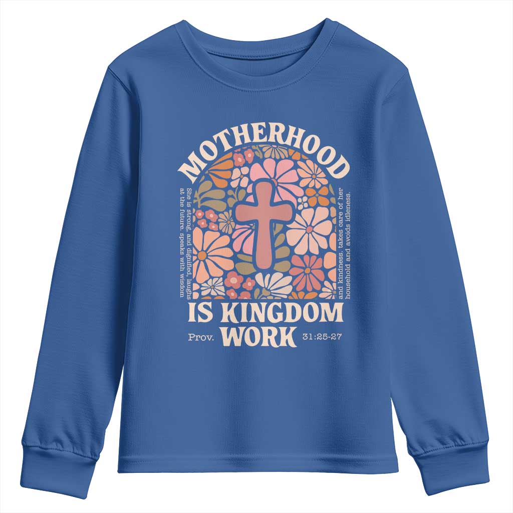 Christian Mom Youth Sweatshirt Motherhood Is Kingdom Work Floral Mother's Day