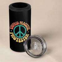 Unpaid Peaceful Protester 4 in 1 Can Cooler Tumbler Social Justice Floral Peace Sign