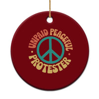 Unpaid Peaceful Protester Ceramic Ornament Social Justice Floral Peace Sign