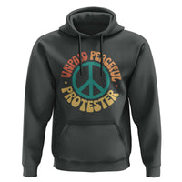 Unpaid Peaceful Protester Hoodie Social Justice Floral Peace Sign