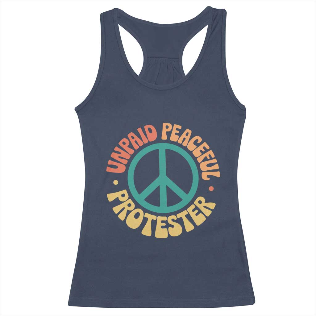 Unpaid Peaceful Protester Racerback Tank Top Social Justice Floral Peace Sign