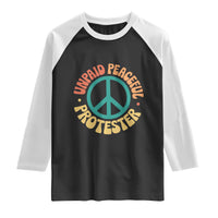 Unpaid Peaceful Protester Raglan Shirt Social Justice Floral Peace Sign