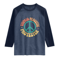 Unpaid Peaceful Protester Raglan Shirt Social Justice Floral Peace Sign