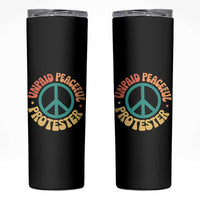 Unpaid Peaceful Protester Skinny Tumbler Social Justice Floral Peace Sign