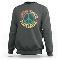 Unpaid Peaceful Protester Sweatshirt Social Justice Floral Peace Sign