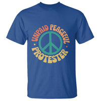 Unpaid Peaceful Protester T Shirt Social Justice Floral Peace Sign