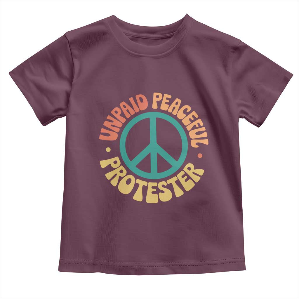 Unpaid Peaceful Protester Toddler T Shirt Social Justice Floral Peace Sign