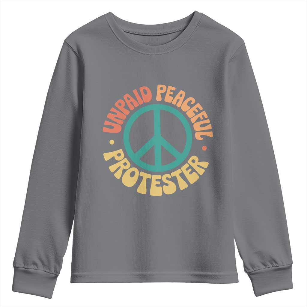 Unpaid Peaceful Protester Youth Sweatshirt Social Justice Floral Peace Sign