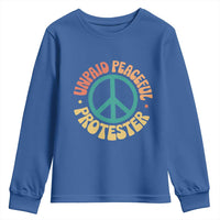Unpaid Peaceful Protester Youth Sweatshirt Social Justice Floral Peace Sign
