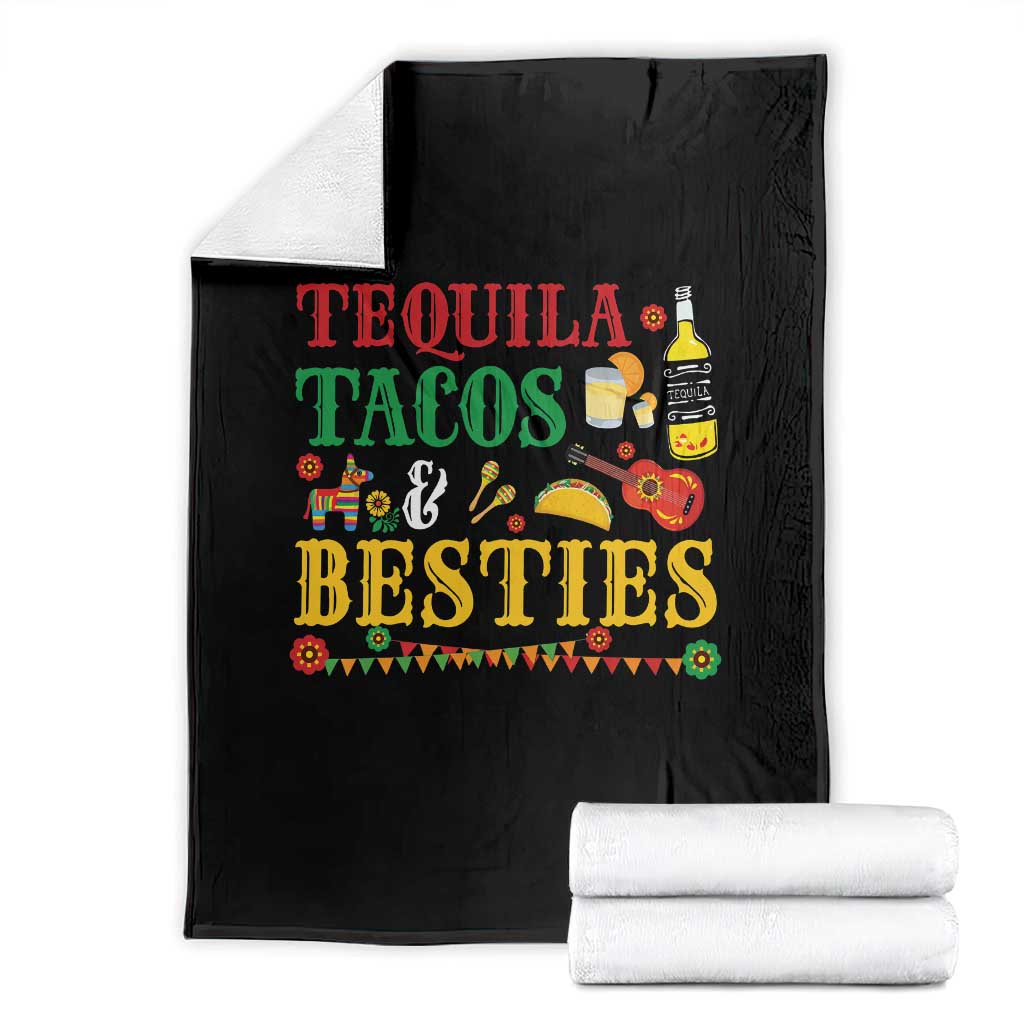 Tequila Tacos And Besties Throw Blanket Funny Mexican Fiesta Cinco De Mayo