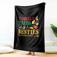 Tequila Tacos And Besties Throw Blanket Funny Mexican Fiesta Cinco De Mayo